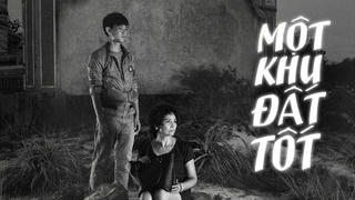 'Một khu đất tốt' đủ điều kiện tranh giải Oscar