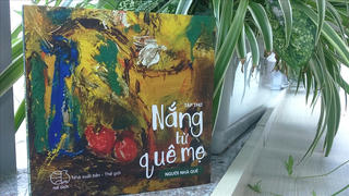 ‘Nắng từ quê mẹ’ - Tập thơ độc đáo của một group Facebook