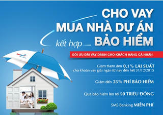 Ưu đãi cho khách hàng vay mua nhà dự án kết hợp bảo hiểm
