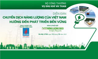 Chuyển dịch năng lượng hướng tới phát triển bền vững năng lượng Quốc gia
