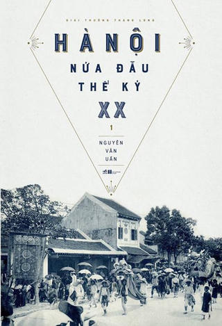 ​Tọa đàm 'Hà Nội xưa và nay'