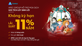 Đầu tư A-Sinhloi vừa tích lũy sinh lời 11% không kỳ hạn, vừa hỗ trợ đồng bào mùa dịch