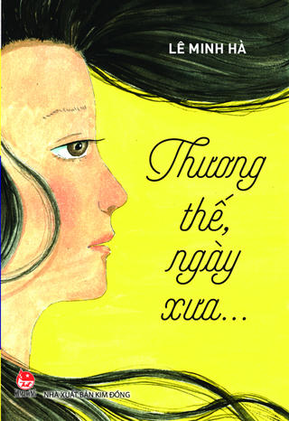 Cùng Lê Minh Hà “Thương thế, ngày xưa…”