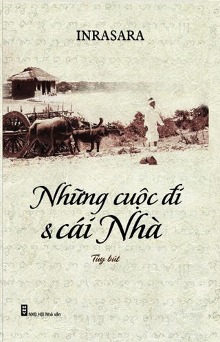 “Những cuộc đi và cái Nhà” của nhà thơ Inrasara