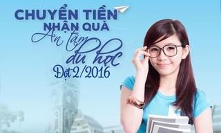 Chuyển tiền nhận quà, An tâm du học đợt 2/2016 từ BIDV