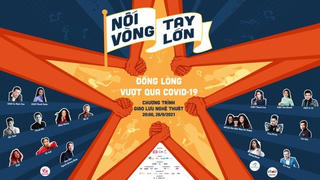 ‘Nối vòng tay lớn’ vượt qua đại dịch