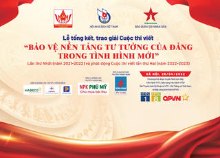 Tổng kết Cuộc thi viết 'Bảo vệ nền tảng tư tưởng của Đảng trong tình hình mới'