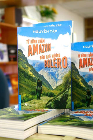 Ra mắt cuốn du ký 'Từ rừng thẳm Amazon đến quê hương Bolero'