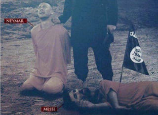 Neymar, Messi bị IS dọa 'hành quyết' tại World Cup 2018