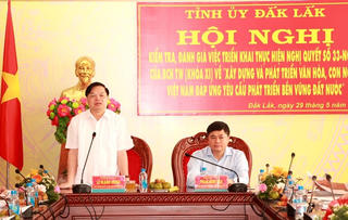 Đắk Lắk: Ban Tuyên giáo Trung ương làm việc với Ban Thường vụ Tỉnh ủy