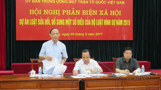 BẢN TIN MẶT TRẬN: Phản biện xã hội dự án sửa đổi, bổ sung Bộ luật Hình sự 2015