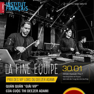 Nhóm nhạc Pháp La Fine Equipe biểu diễn tại Việt Nam