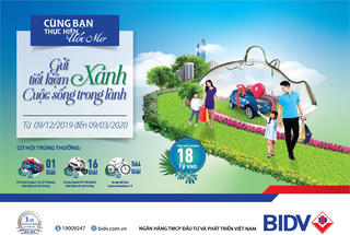Gửi tiết kiệm xanh, cuộc sống trong lành, quà tặng lên đến 18 tỷ đồng
