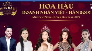 Dừng tổ chức Gala gặp gỡ hoa hậu và nữ doanh nhân Việt - Hàn 2019