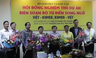 Nghiệm thu dự án biên soạn bộ từ điển song ngữ Việt - Khmer, Khmer - Việt