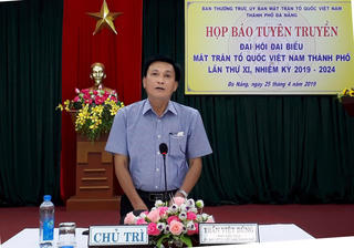 400 đại biểu dự Đại hội MTTQ TP Đà Nẵng lần thứ XI