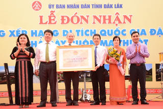 Lễ đón nhận Bằng xếp hạng Di tích quốc gia đặc biệt Nhà đày Buôn Ma Thuột