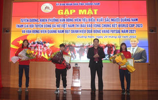 Quảng Nam: Khen thưởng 3 nữ tuyển thủ Quốc gia và Quả bóng vàng Futsal
