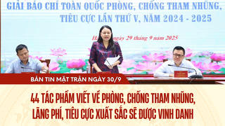 Bản tin Mặt trận sáng 30/9