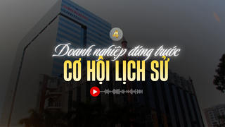 Nghị quyết 68 - Doanh nghiệp đứng trước cơ hội lịch sử