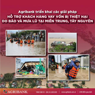 Agribank giảm tới 2%/năm lãi suất cho vay hỗ trợ khách hàng bị thiệt hại do bão số 12, 13 và mưa lũ