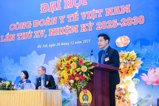 Ông Nguyễn Lương Tâm tái đắc cử Chủ tịch Công đoàn Y tế Việt Nam