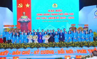 Cần Thơ: Nhiệm vụ trọng tâm là chăm lo, bảo vệ quyền và lợi ích hợp pháp, chính đáng của người lao động 