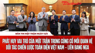 Bản tin Mặt trận sáng 13/3