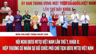 Bản tin Mặt trận sáng 13/4