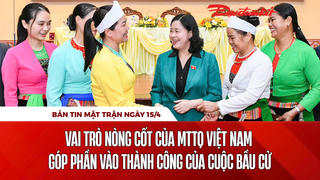 Bản tin Mặt trận sáng 15/4