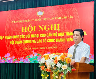 Đắk Lắk: Nâng cao năng lực công tác đối ngoại và tôn giáo cho cán bộ Mặt trận cơ sở