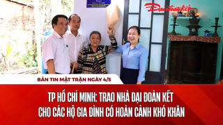 Bản tin Mặt trận sáng 4/5