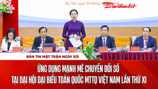 Bản tin Mặt trận sáng 5/5