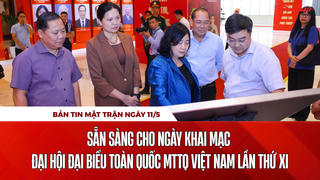 Bản tin Mặt trận sáng 11/5