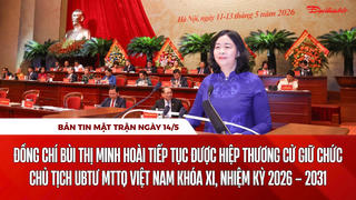 Bản tin Mặt trận sáng 14/5