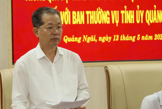 Đoàn kiểm tra của Ban Bí thư làm việc với Ban Thường vụ Tỉnh ủy Quảng Ngãi