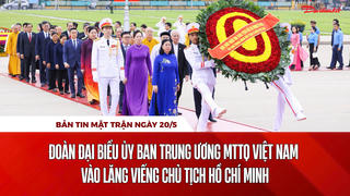 Bản tin Mặt trận sáng 20/5