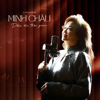 Nghệ sĩ Minh Châu: Hát, vẽ và Dấu ấn thời gian