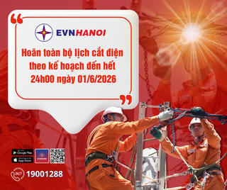 EVNHANOI hoãn toàn bộ các lịch cắt điện đến hết ngày 01/6