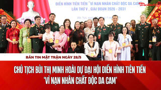 Bản tin Mặt trận sáng 28/5