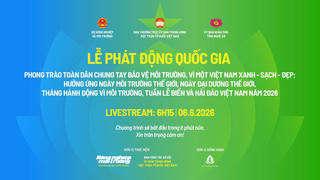 Lễ phát động Quốc gia phong trào toàn dân chung tay bảo vệ môi trường, vì một Việt Nam xanh - sạch - đẹp
