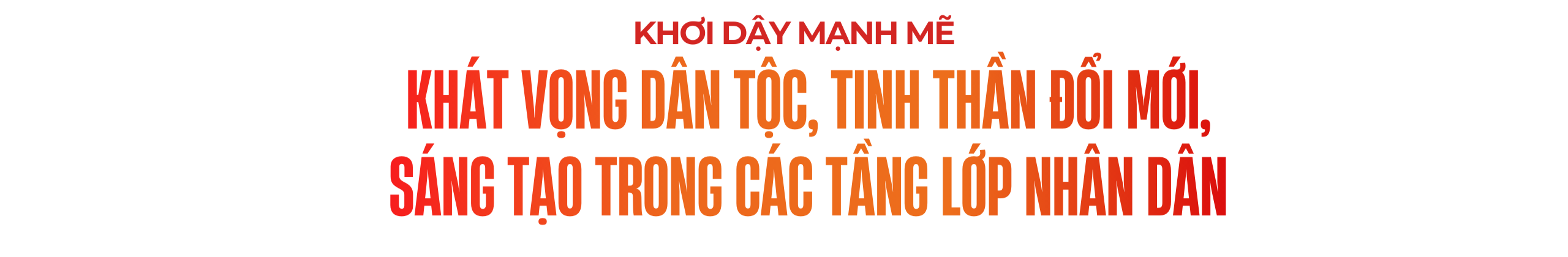 Xây chắc thế trận lòng dân, khơi nguồn đồng thuận, nhân lên sức mạnh quốc gia, vững bước vào kỷ nguyên mới