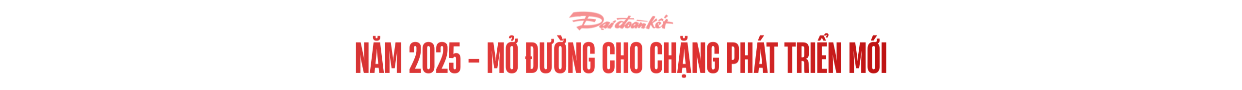 Cứu Quốc - Giải phóng - Đại đoàn kết: 84 năm một sứ mệnh đồng hành cùng dân tộc