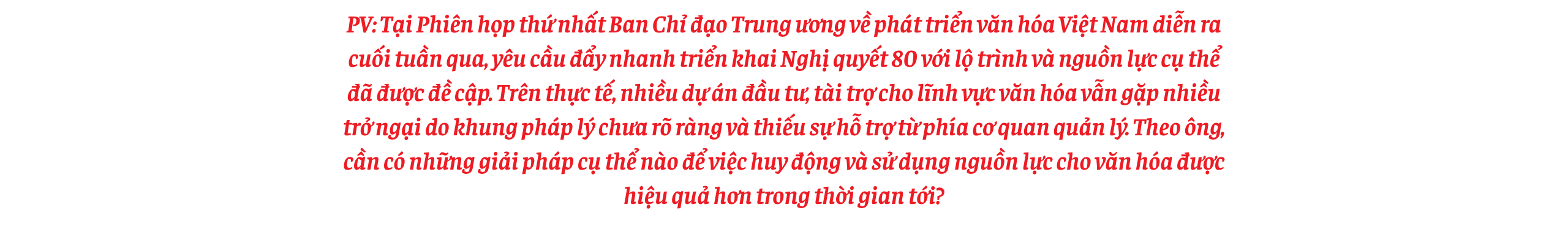 Nâng tầm văn hóa Việt Nam trong kỷ nguyên mới - Bài cuối: Quảng bá hình ảnh Việt Nam – xây dựng sức mạnh mềm quốc gia