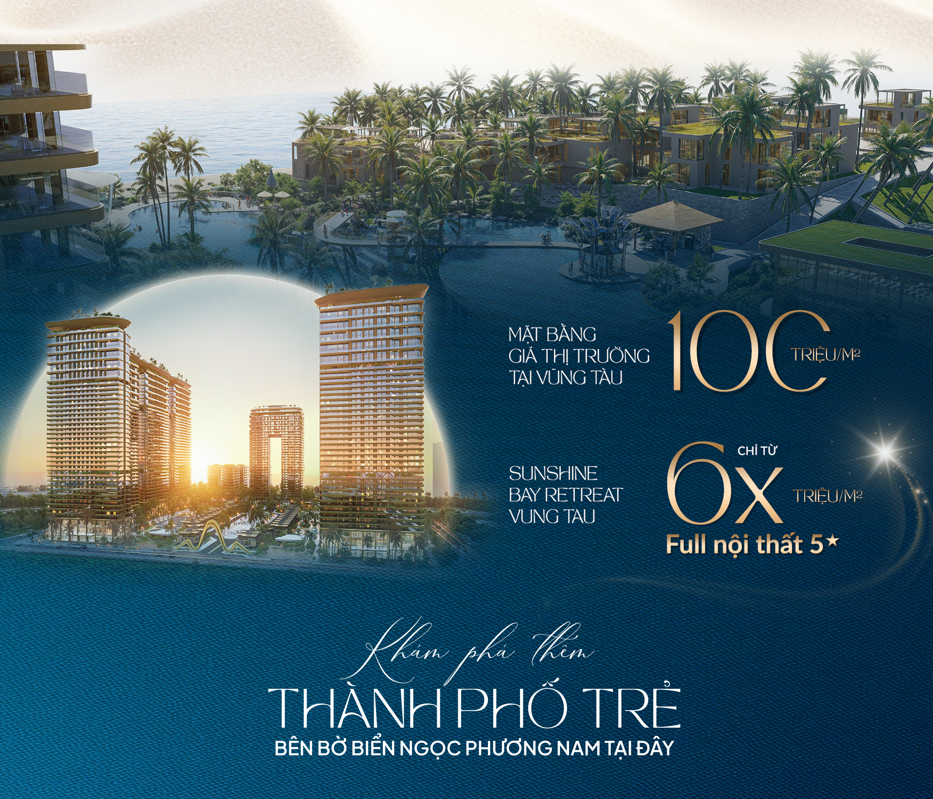 6 yếu tố tạo nên giá trị thật Sunshine Bay Retreat Vung Tau