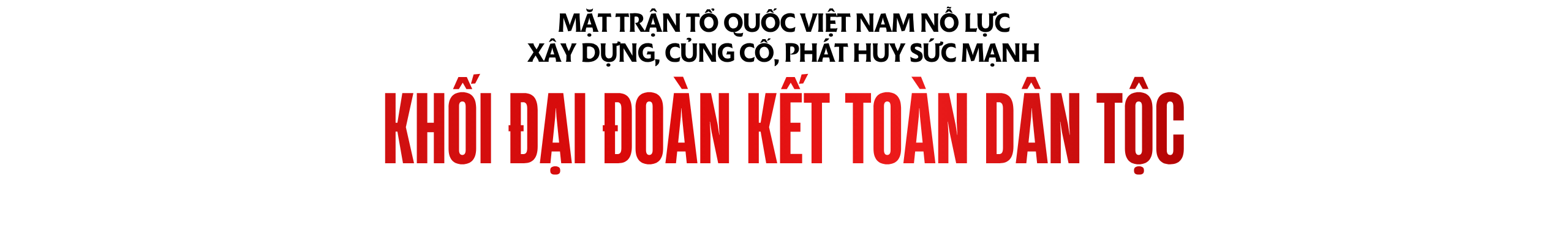 Mặt trận Tổ quốc Việt Nam - nòng cốt chính trị trong tập hợp, đoàn kết và phát huy vai trò của Nhân dân trong kỷ nguyên mới theo tinh thần Đại hội XIV của Đảng