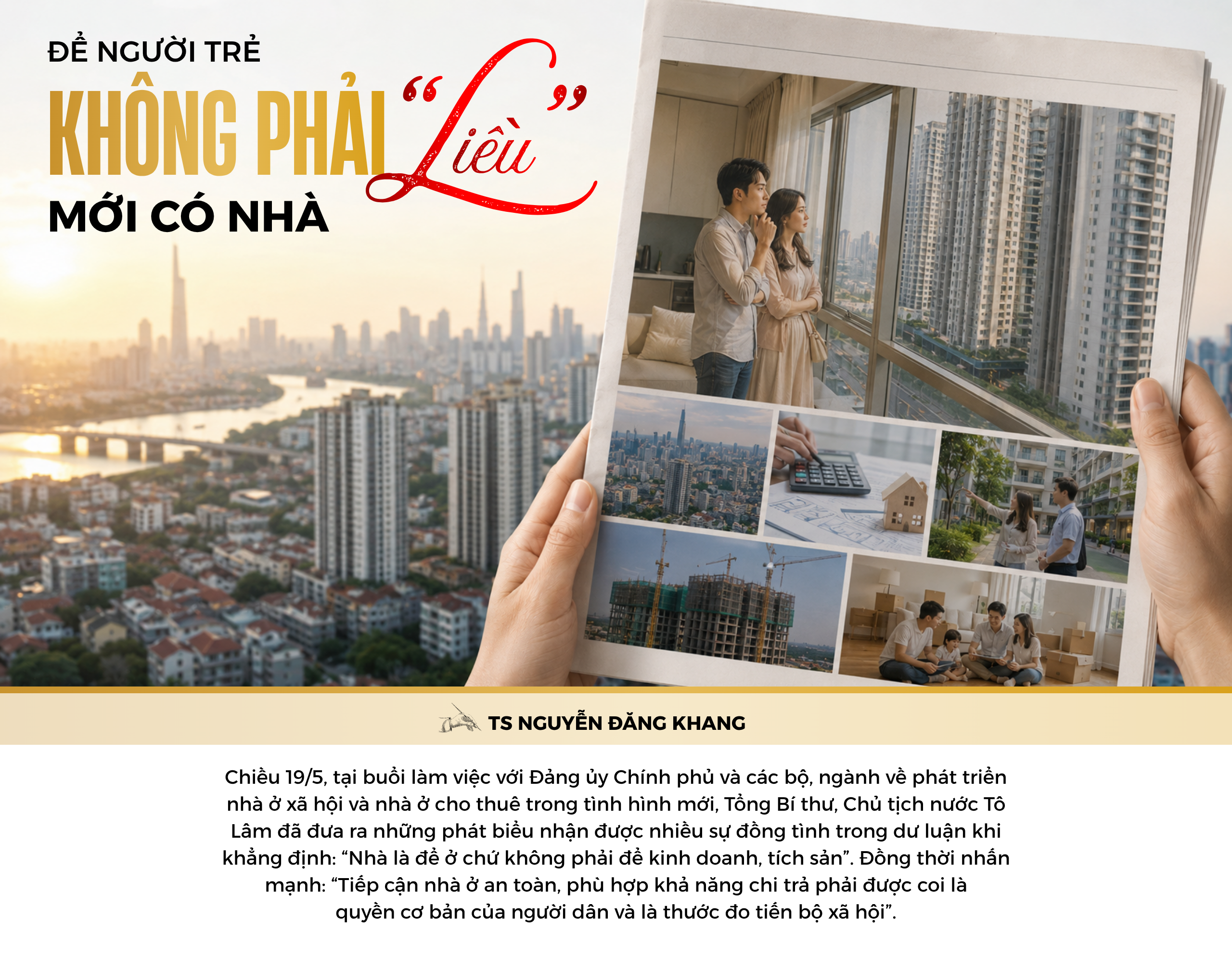 Để người trẻ không phải “liều” mới có nhà