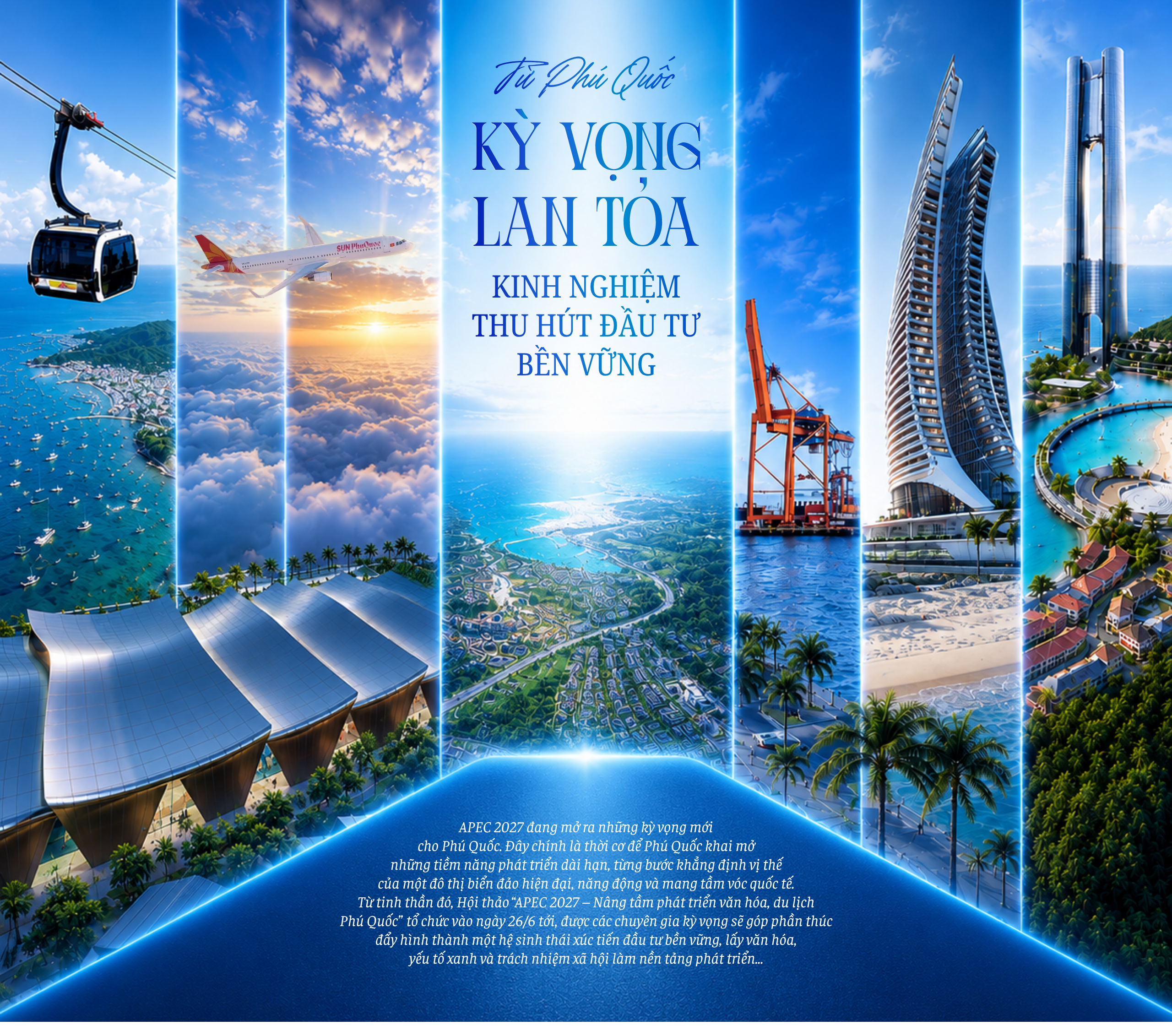 Từ Phú Quốc, kỳ vọng lan tỏa kinh nghiệm thu hút đầu tư bền vững