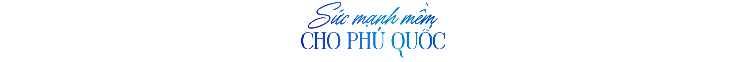Từ Phú Quốc, kỳ vọng lan tỏa kinh nghiệm thu hút đầu tư bền vững