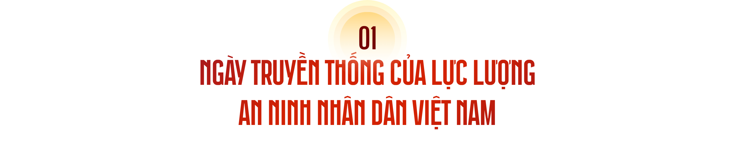 Bài 4: Truyền thống vẻ vang của An ninh nhân dân Việt Nam
